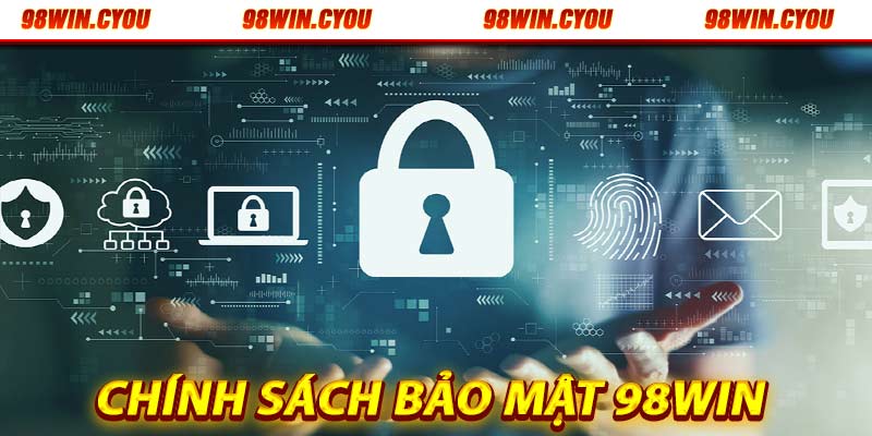 Chinh sách bảo mật 98win