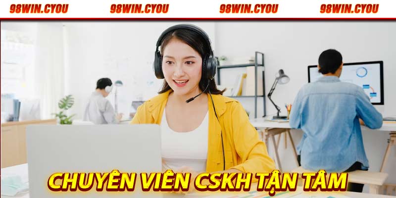 Chuyên viên CSKH tận tâm phục vụ 247